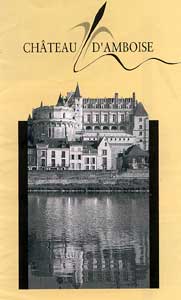 Ch&acirc;teau Royal d'Amboise - 37400 AMBOISE  - http://www.chateau-amboise.com